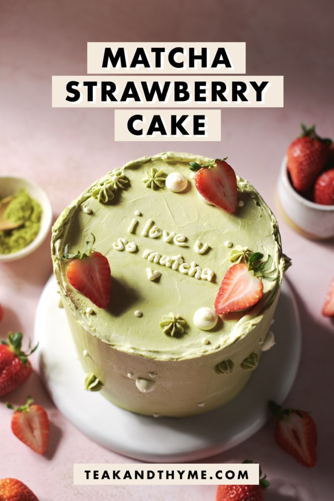 matcha strawberry cake that says โi love u so matchaโ on top