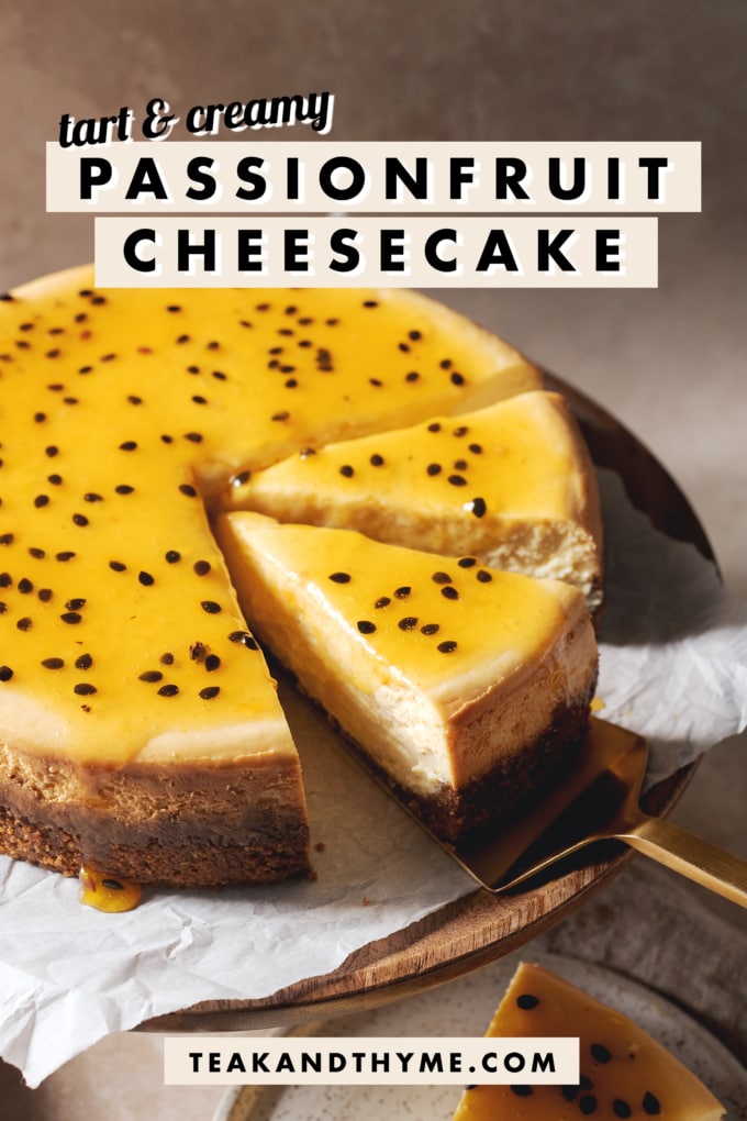 Slices of passionfruit cheesecake with text overlay that reads โtart & creamy passionfruit cheesecakeโ.
