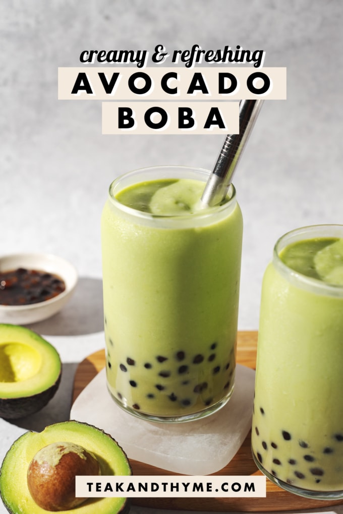 Glass of avocado boba with text overlay that says โcreamy & refreshing avocado bobaโ
