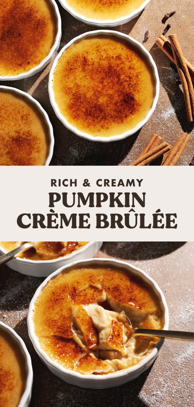 Two images of ramekins of pumpkin crème brûlée with text overlay in the middle reading "rich and creamy pumpkin crème brûlée".