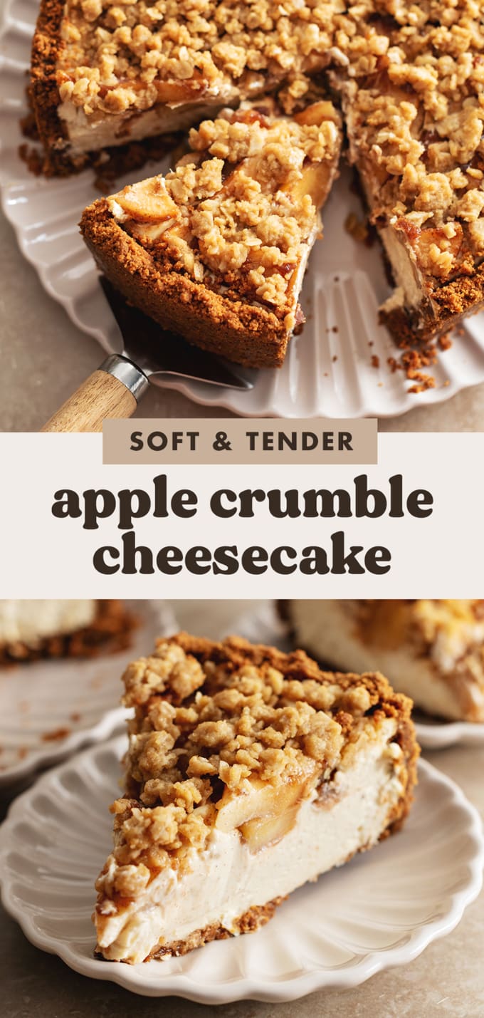 Two images of slices of apple crumble cheesecake with text overlay that reads "soft and tender apple crumble cheesecake".