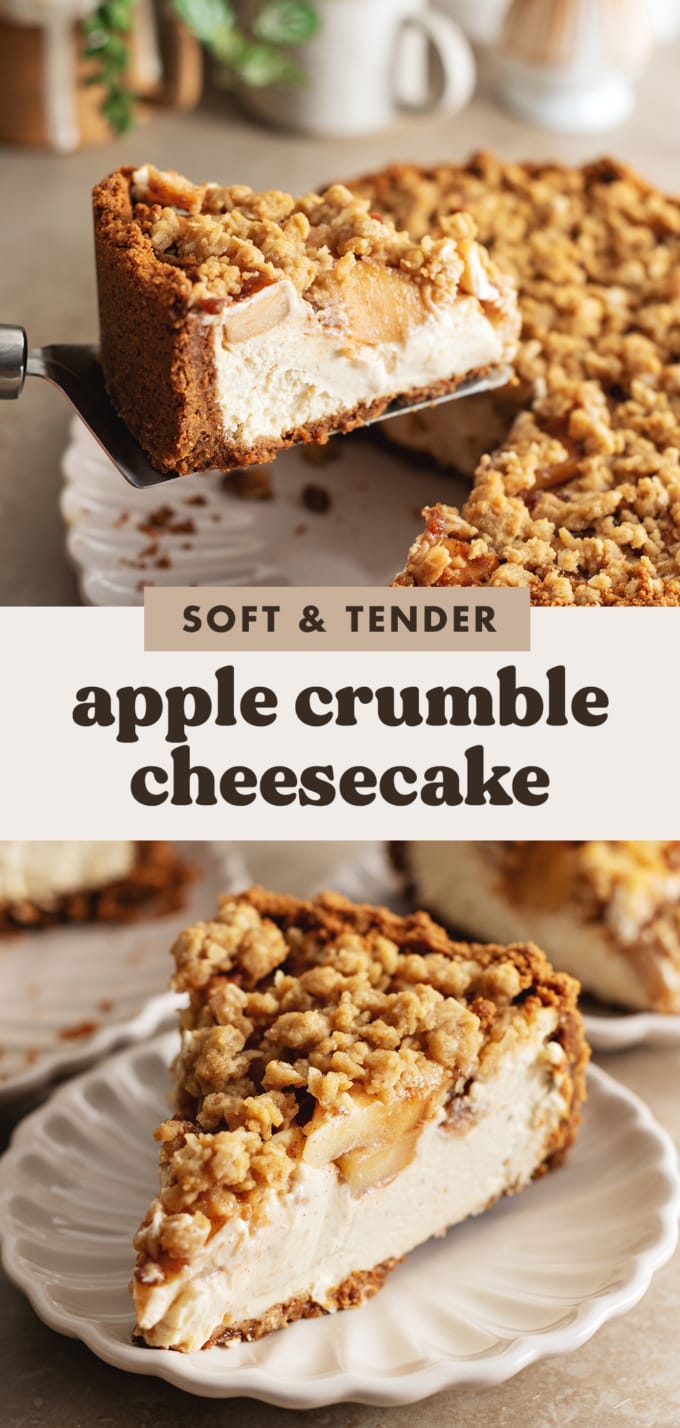 Two images of slices of apple crumble cheesecake with text overlay that reads "soft and tender apple crumble cheesecake".