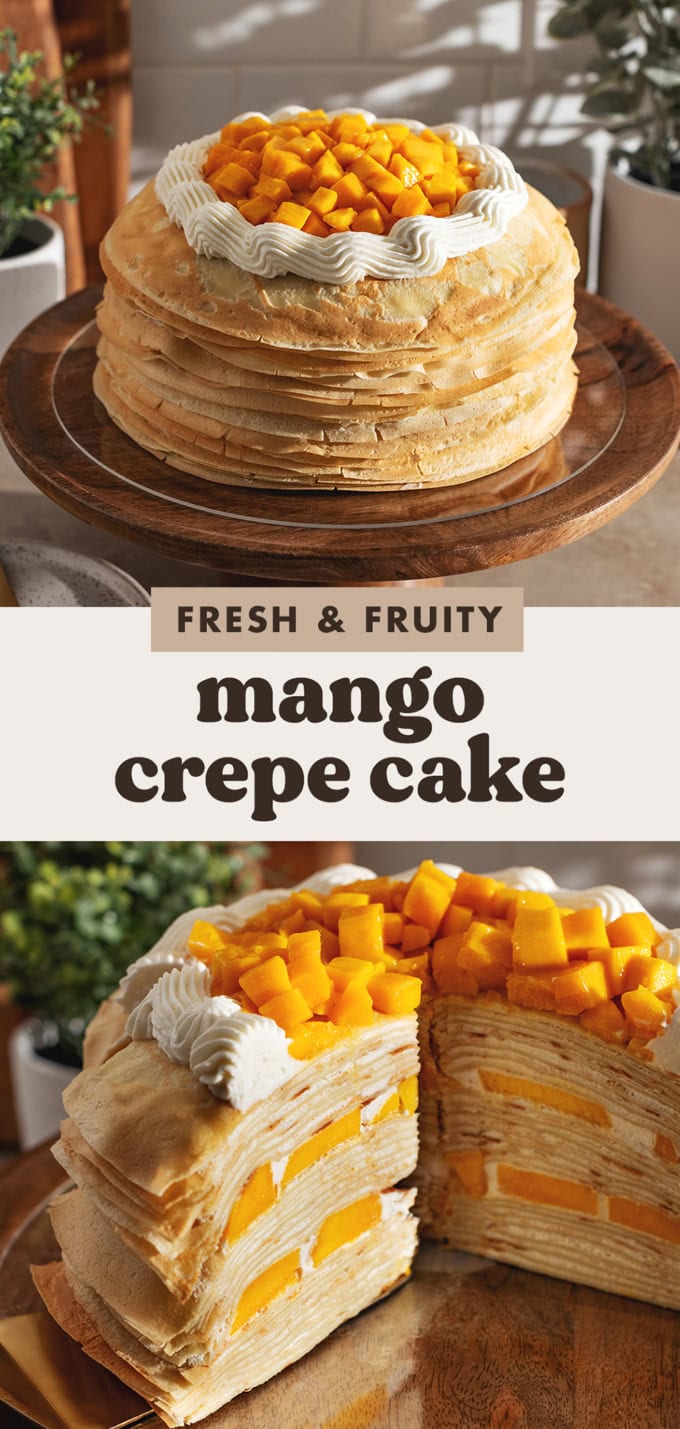 Two images of a mango crepe cake with a text overlay that reads "fresh and fruity mango crepe cake".
