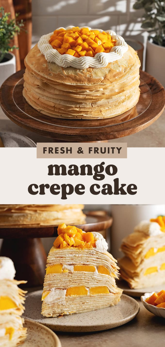 Two images of a mango crepe cake with a text overlay that reads "fresh and fruity mango crepe cake".