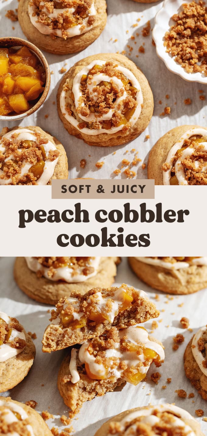Two images of peach cobbler cookies with a text overlay that says "soft and juicy peach cobbler cookies".