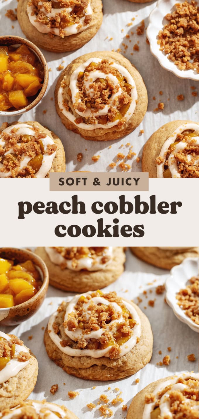 Two images of peach cobbler cookies with a text overlay that says "soft and juicy peach cobbler cookies".