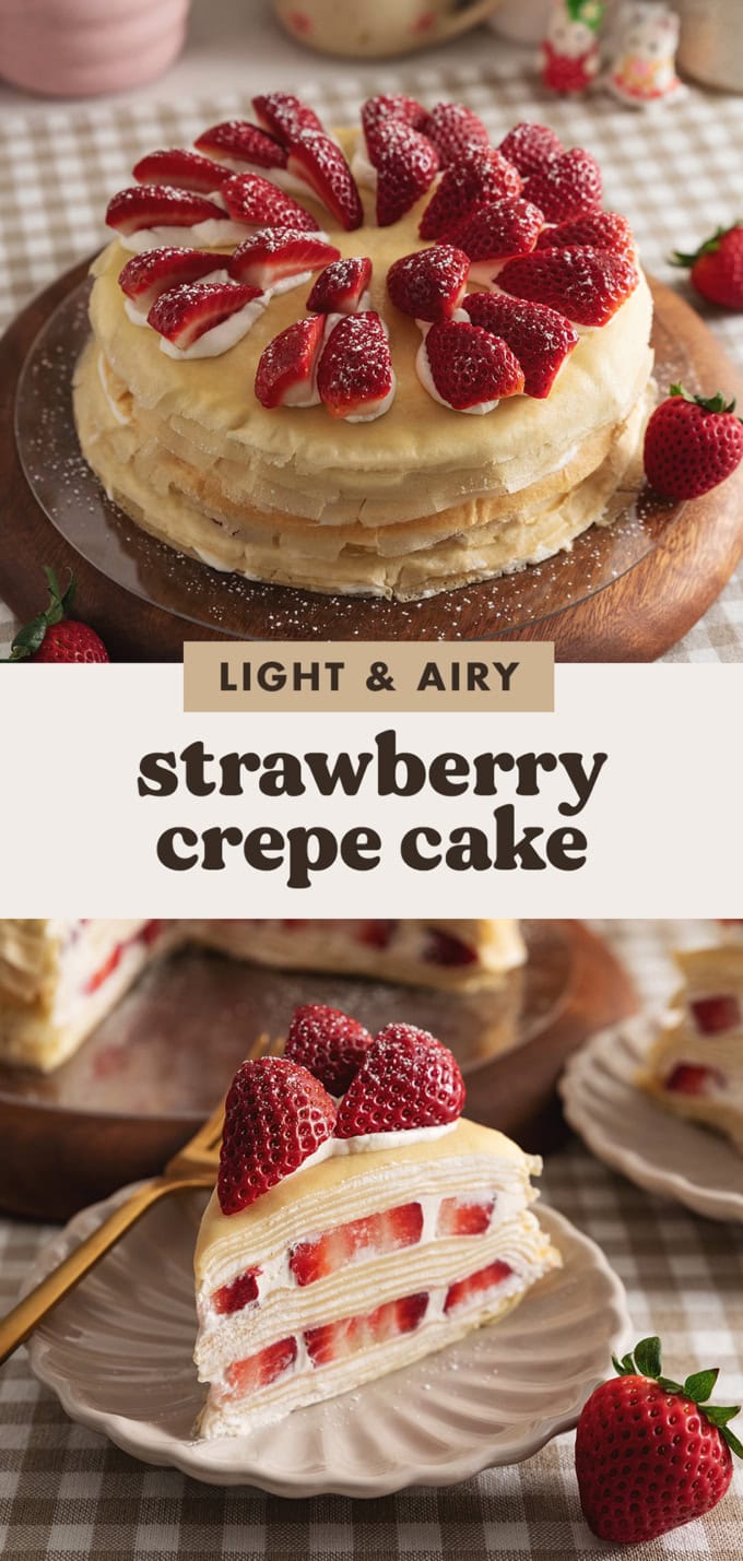 Two images of a strawberry crepe cake with a text overlay that says "light and airy strawberry crepe cake".