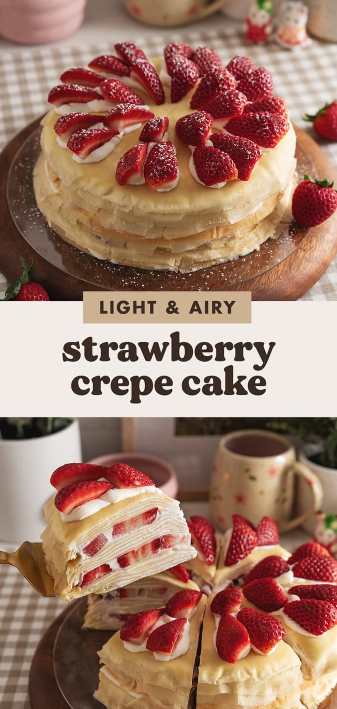 Two images of a strawberry crepe cake with a text overlay that says "light and airy strawberry crepe cake".
