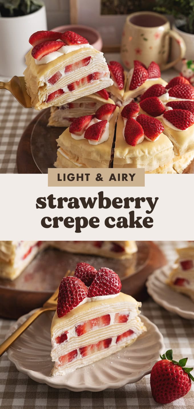 Two images of a strawberry crepe cake with a text overlay that says "light and airy strawberry crepe cake".