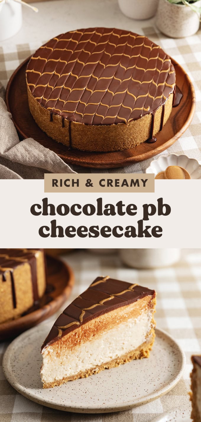 Two images of a chocolate peanut butter cheesecake with a text overlay that says "rich and creamy chocolate pb cheesecake".