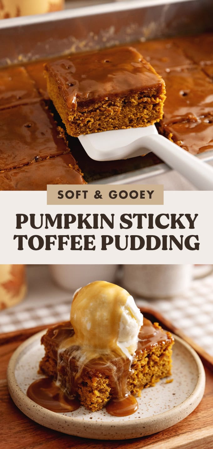 Two images of pumpkin sticky toffee pudding with a text overlay that says "soft and gooey pumpkin sticky toffee pudding".